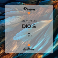 Story Tales @ProtonRadio // Tale 64 - Dio S