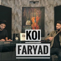Koi Faryad (Unplugged Cover) | Jagjit Singh | Leo Twins