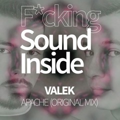 Valek . APACHE (Original Mix)