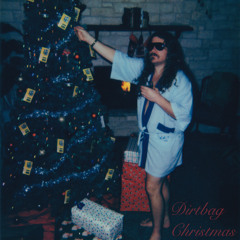 Dirtbag Christmas