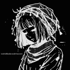 Iwishistillbelievedinheaven - maybethestarswouldallign