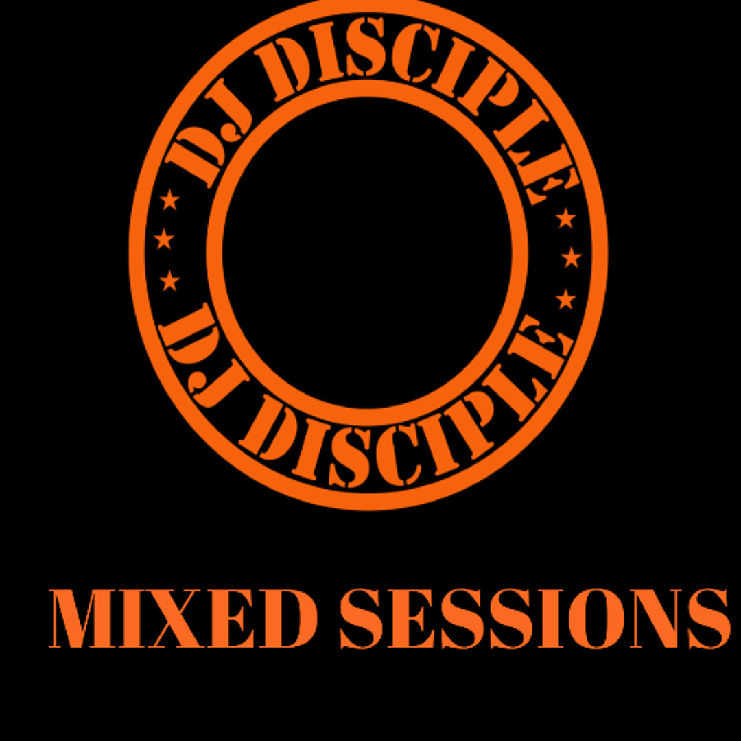 Stream DJ Disciple Mixed Sessions April 25, 2025 by DJ Disciple(NYC ...