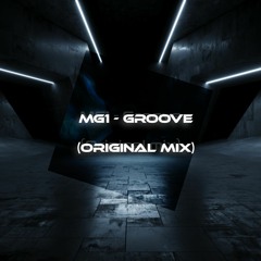 MG1 - Groove (Original Mix)