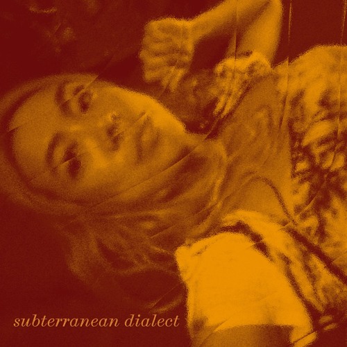 subterranean dialect · ambient mix
