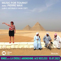 Music For Tourist avec Pierre Wax - 03 Juillet 2023