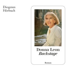 Donna Leon, Backstage. Diogenes Hörbuch 978-3-257-69602-8