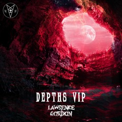 P_NK & Lawrence Gordon - Depths (Lawrence Gordon VIP)