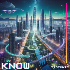 StarUnie - Know (FREE DOWNLOAD)