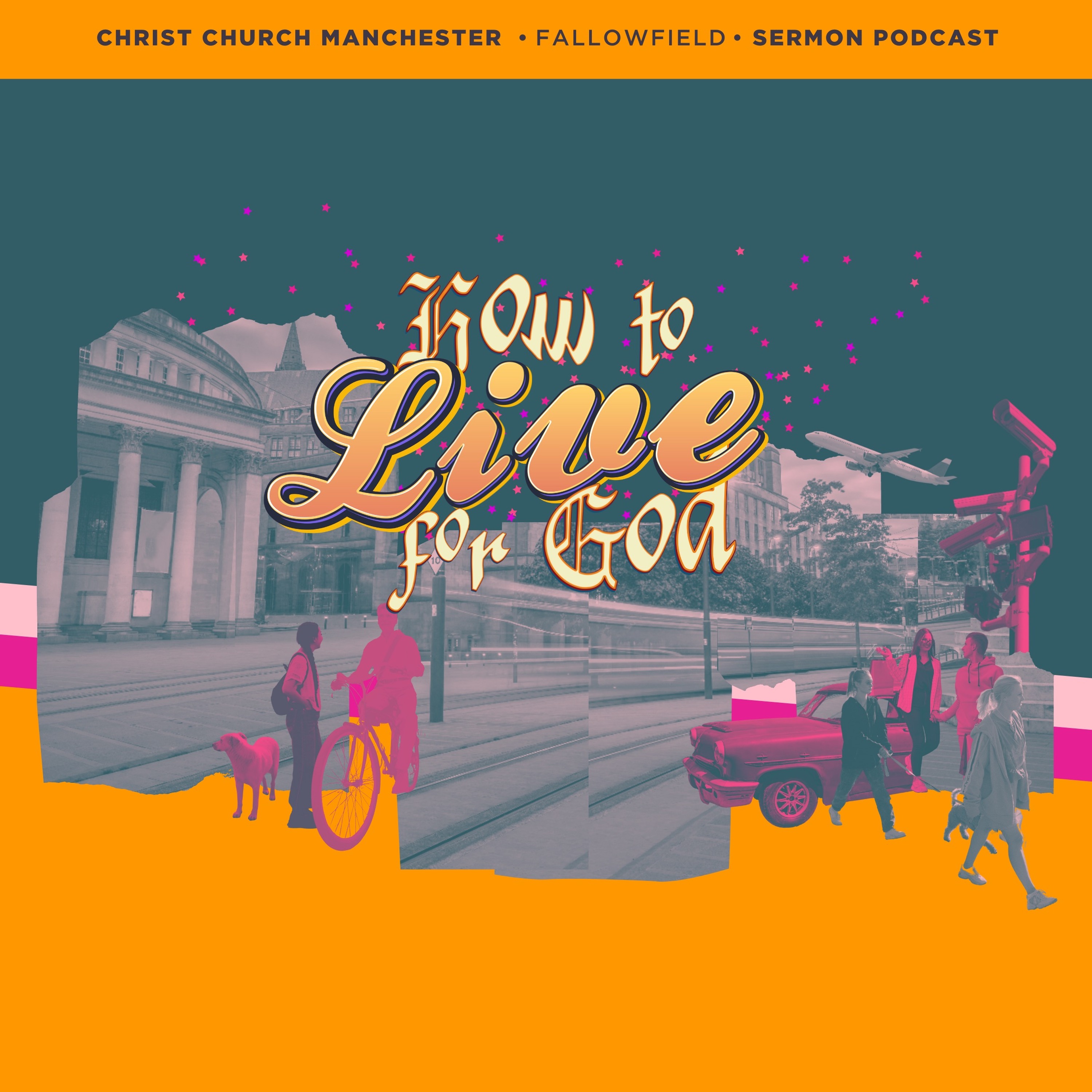 Christ Church Manchester Sermon Podcast
