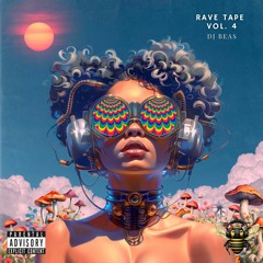 Rave Tape Vol. 4