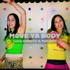 Nina Sky – Move Ya Body (Luca Moretti & FAY Edit)