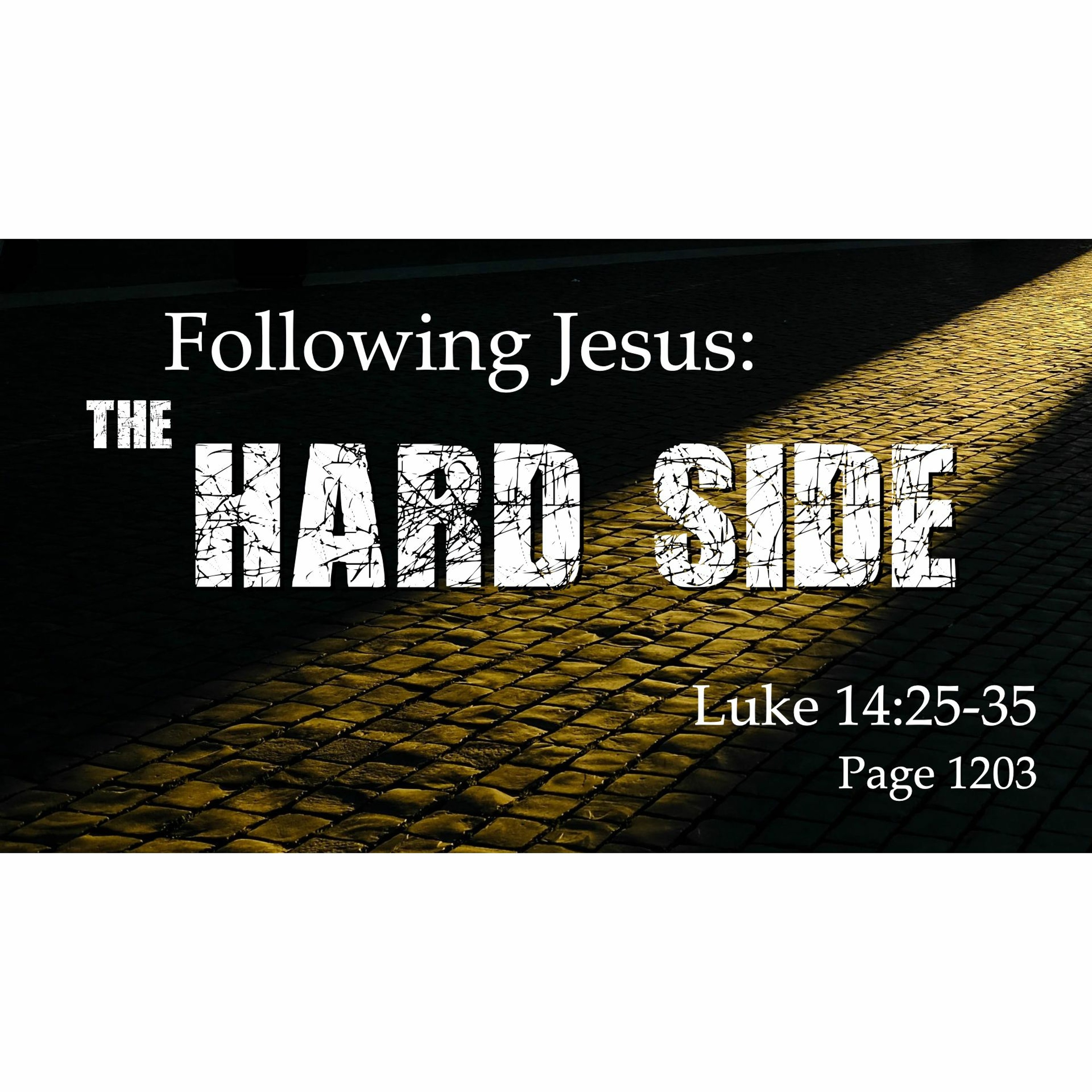 1-14-24 The Hard Side Part 1: Following Jesus