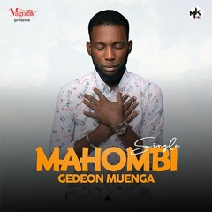 Mahombi Gedeon Muenga