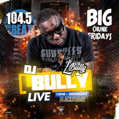 Big Chune Fridays On 104.5 The Beat BLACK FRIDAY MIX