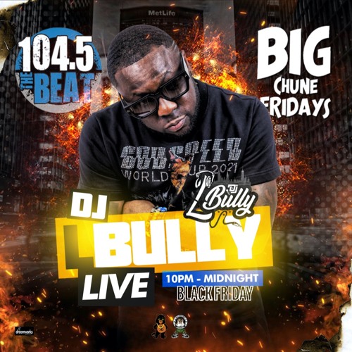Big Chune Fridays On 104.5 The Beat BLACK FRIDAY MIX