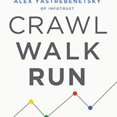 FREE EPUB 💔 Crawl, Walk, Run: Advancing Analytics Maturity with Google Marketing Pla