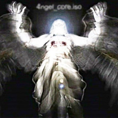 4ngel_core.iso - ULTRA SLOWED