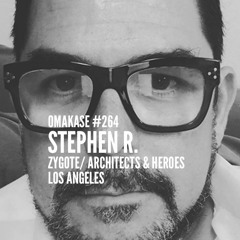OMAKASE #265, Stephen R.