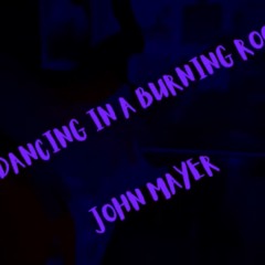 Slow Dancing In A Burning Room