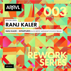 PREMIERE: Ranj Kaler - Departures (Nico Repits 'Midnight O'Clock' Remix) [ARRVL Records]