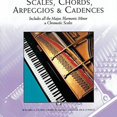 Get [PDF EBOOK EPUB KINDLE] The First Book of Scales, Chords, Arpeggios & Cadences: Includes All the