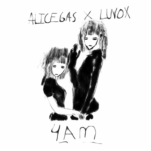 4am ft. luvox