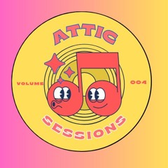 Attic Sessions 004