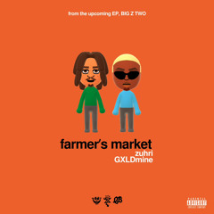 FARMER’S MARKET (feat. GXLDmine)