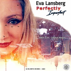 9. Eva Lansberg - With You In The Rain