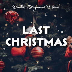 Last Christmas (ft Irene)
