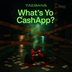 What’s Yo CashApp?
