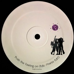 Nightcrawlers - Push the Feeling on (Edu Marks Edit)