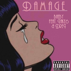 Damage  (Feat. Dre T, Take 6)