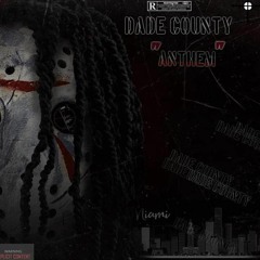 Justo -DadeCounty "Anthem"