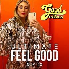 [Wildflower] Ultimate Feel Good Mix - Nov '20