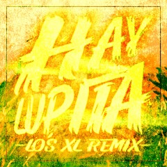 Lomiiel - HAY LUPITA (Los XL Remix)