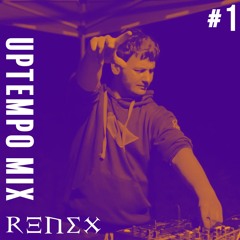 Uptempo Mix #1 | 45min by renex