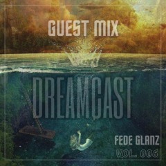 DREAMCAST 006 (GuestMix Fede Glanz)