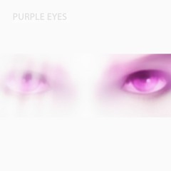 Purple Eyes (demo)