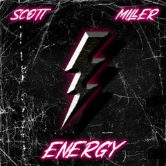 Scott Miller - Energy