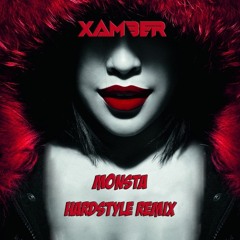Culcha Candela - Monsta (Hardstyle Remix by XAMBER)