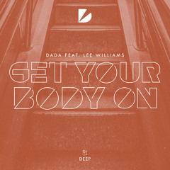 Get Your Body On (feat. Lee Williams)