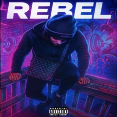 Rebel (Prod. lou, kvit, strlzh)