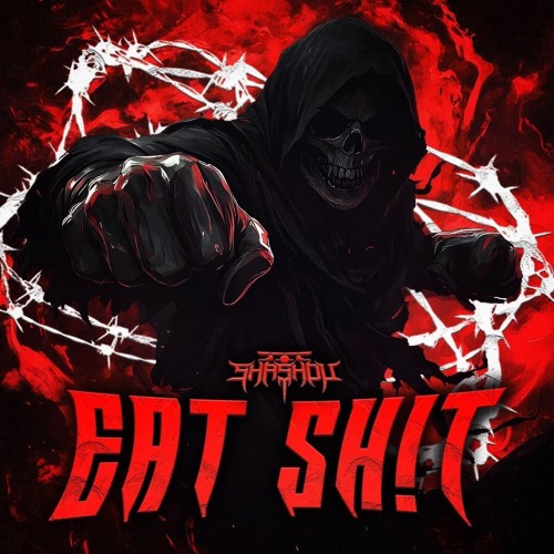 EAT SH!T [3.7K FOLLOWERS FREE DL]