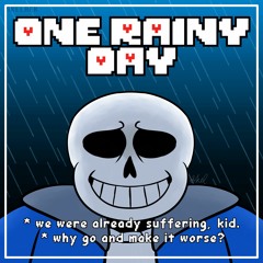 [Undertale] One Rainy Day (Cover)