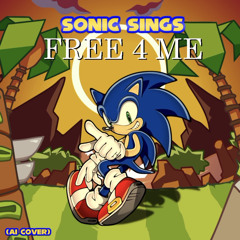 Free-4-Me (Roger Craig Smith Sonic AI Cover)