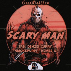 Scary Man - TR3, Denzel Curry, Smokepurpp & Kembe X (Prod. GoodNightLow w_ SkyGhxst).mp3