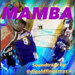 MAMBA SOUNDTRACK BY GOLDFINGER X CHRIS GRAND