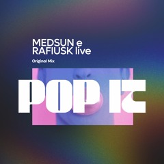 Pop It - MedSun E Rafiuski (Original Mix)