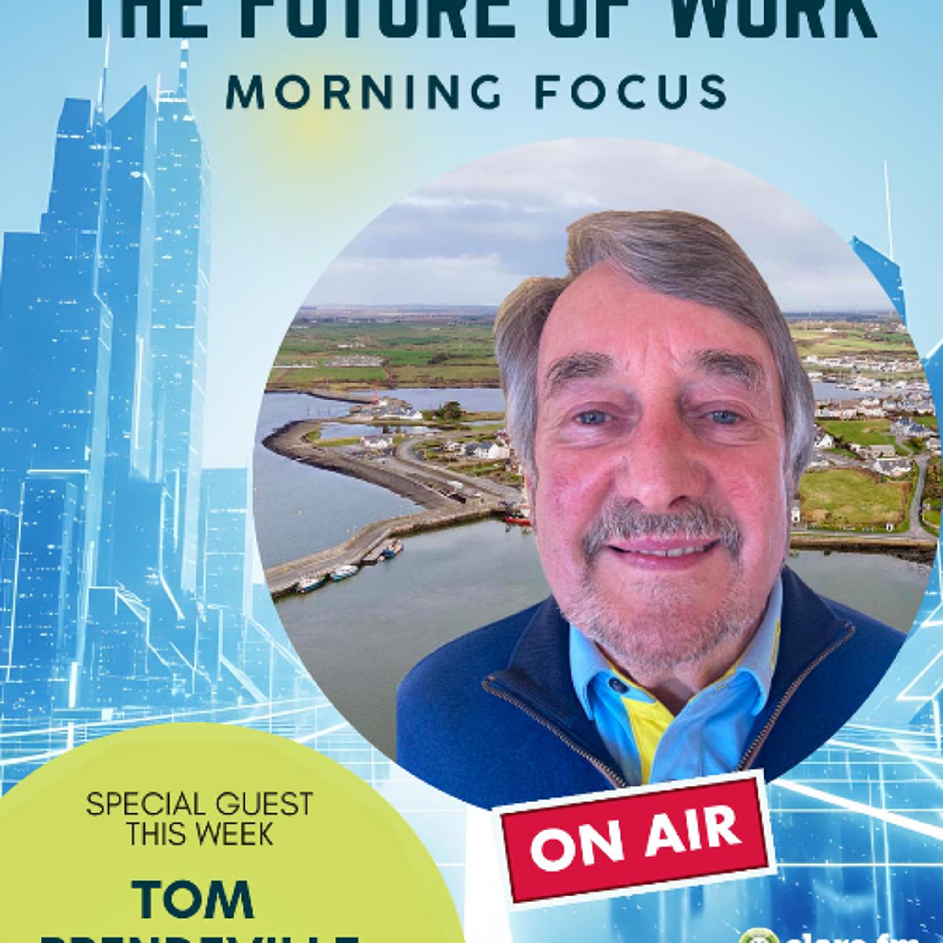 The Future of Work - Tom Predeville - Episode 5